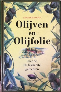 Olijven en olijfolie, Anne Dolamore - 1