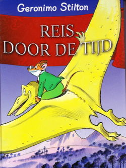 REIS DOOR DE TIJD - Geronimo Stilton
