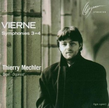 Thierry Mechler - Vierne Orgelsinfonien 3+4 (CD) Nieuw - 1