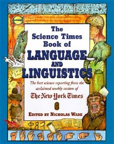 Nicholas Wade  -   The Science Times Book Of Language And Linguistics (Hardcover/Gebonden) Engelstal