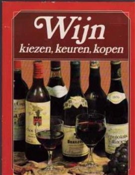 Wijn kiezen, keuren, kopen, Karel Koolhoven - 1