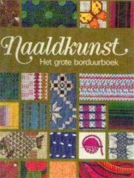 Naaldkunst, Het grote borduurboek - 1