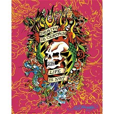 Death is certain, Life is not - Ed Hardy poster bij Stichting Superwens!
