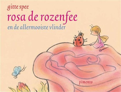 Gitte Spee - Rosa De Rozenfee (Hardcover/Gebonden) Kinderjury - 1