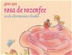 Gitte Spee - Rosa De Rozenfee (Hardcover/Gebonden) Kinderjury - 1 - Thumbnail