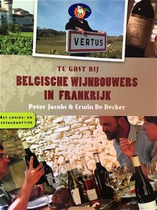 Te gast bij Belgische wijnbouwers in Frankrijk
