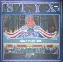 Styx / Paradise Theatre