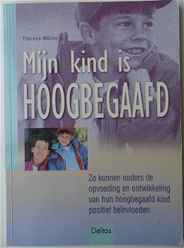 MIJN KIND IS HOOGBEGAAFD 9789024380046 - 1