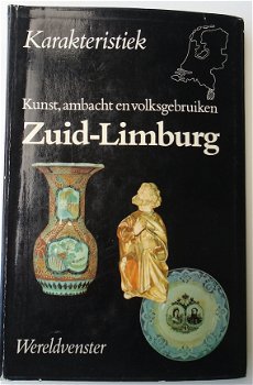 ZUID-LIMBURG KUNST AMBACHT EN VOLSGEBRUIKEN 9029395524 - 1