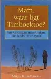 Mam, waar ligt Timboektoe? - 1