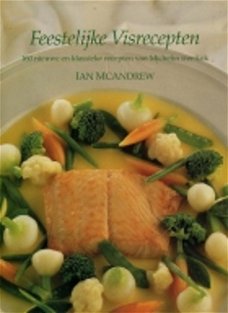 Ian McAndrew  -  Feestelijke Visrecepten  (Hardcover/Gebonden)