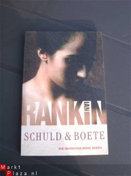 Schuld en boete. IAN RANKIN. - 1