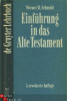 Schmidt, Werner H; Einführung in das Alte Testament