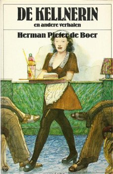 Herman Pieter De Boer - De Kellnerin en Andere Verhalen