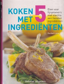 Lane,Rachel -  Koken met 5 ingrediënten