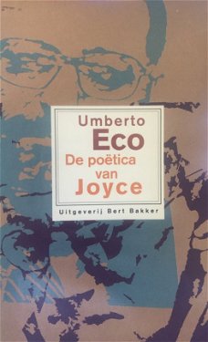Umberto Eco  -   De Poëtica Van Joyce