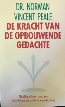 De kracht van de opbouwende gedachte, Dr.Norman Vincent Peale - 1