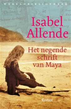 Isabel Allende  -   Het Negende Schrift Van Maya