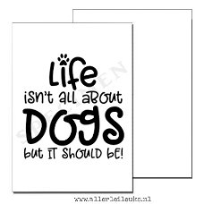 Quote kaart life with dogs A6
