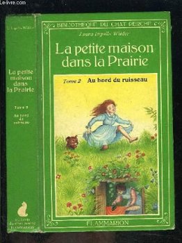 Laura Ingalls Wilder - La Petite Maison Dans La Prairie (Hardcover/Gebonden) Franstalig - 1