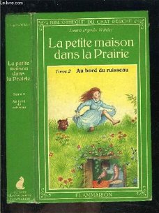 Laura Ingalls Wilder  -  La Petite Maison Dans La Prairie  (Hardcover/Gebonden)  Franstalig