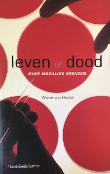 Leven of dood over moeilijke grenzen