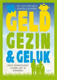 Eef van Opdorp  -  Geld Gezin En Geluk