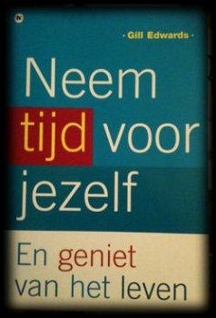 Neem je tijd voor jezelf, Gill Edwards - 1