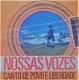 LP Nossas Vozes - Canto De Povo E Liberdade - 0 - Thumbnail