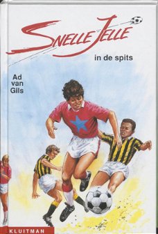 Ad Van Gils  -  Snelle Jelle In De Spits  (Hardcover/Gebonden)