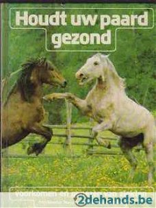 Fritz Sevelius  -  Houdt Uw Paard Gezond (Hardcover/Gebonden)