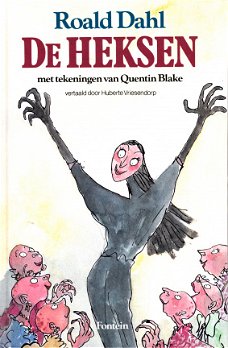 DE HEKSEN - Roald Dahl (Ill. Quentin Blake)