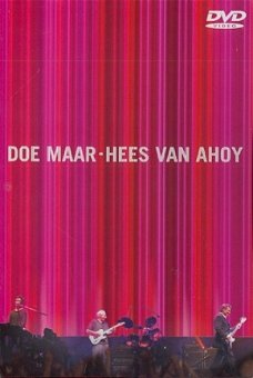 Doe Maar - Hees van Ahoy  (DVD)