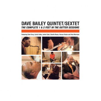 Dave Bailey Quintet and Sextet + 3 Bonus - 2 CD SET - 1