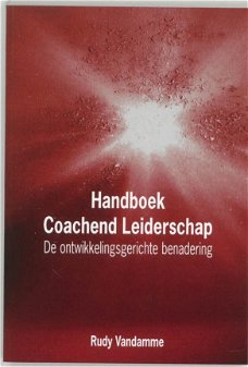 Rudy Vandamme  -   Handboek Coachend Leiderschap