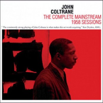 John Coltrane The Complete Mainstream 1958 Sessions - 2 CD SET - 1