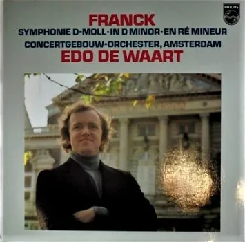 LP - CÉSAR FRANCK - Symphonie in D moll - Edo de waart - 0