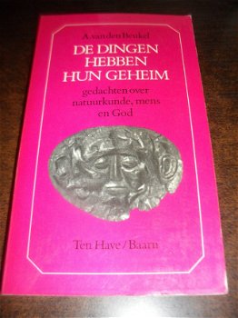 A. van den Beukel - De Dingen Hebben Hun Geheim - 1