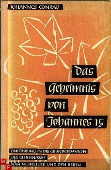 Conrad, Johannes; Das geheimnis von Johannes 15 - 1