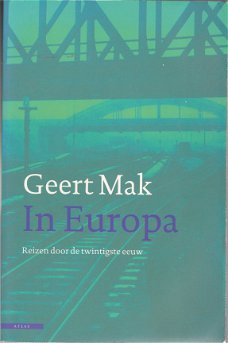 Geert Mak: In Europa