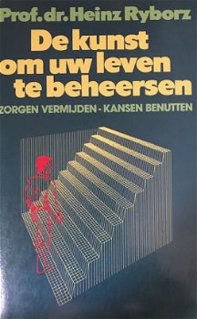 De kunst om uw leven te beheersen, Prof. Dr.Heinz Ryborz - 1