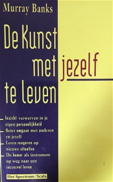 De kunst met jezelf te leven, Murray Banks