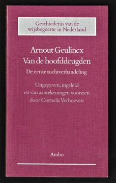 VAN DE HOOFDDEUGDEN, de 1e tuchtverhandeling - Arnout Geulincx