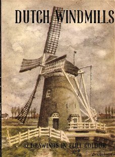 Dutch Windmills - Hollandse molens