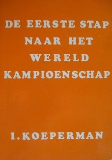 De eerste Stap naar het wereldkampioenschap