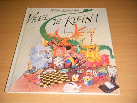 Ralph Steadman - Veel Te Klein (Hardcover/Gebonden) Kinderjury - 1