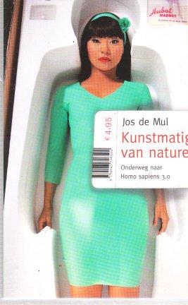 Kunstmatig van nature door Jos de Mul - nr. 1