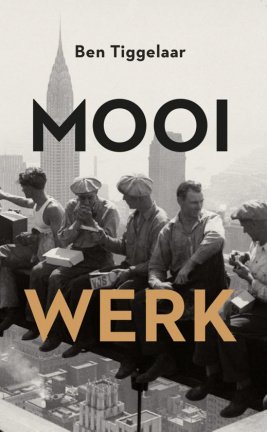 Ben Tiggelaar - Mooi Werk - nr. 1