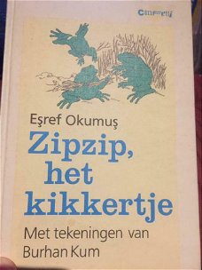 Esref Okumus  -  Zipzip, Het Kikkertje  (Hardcover/Gebonden)