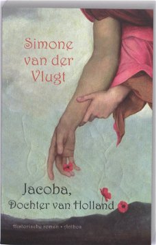 Simone van der Vlugt   -  Jacoba, Dochter Van Holland